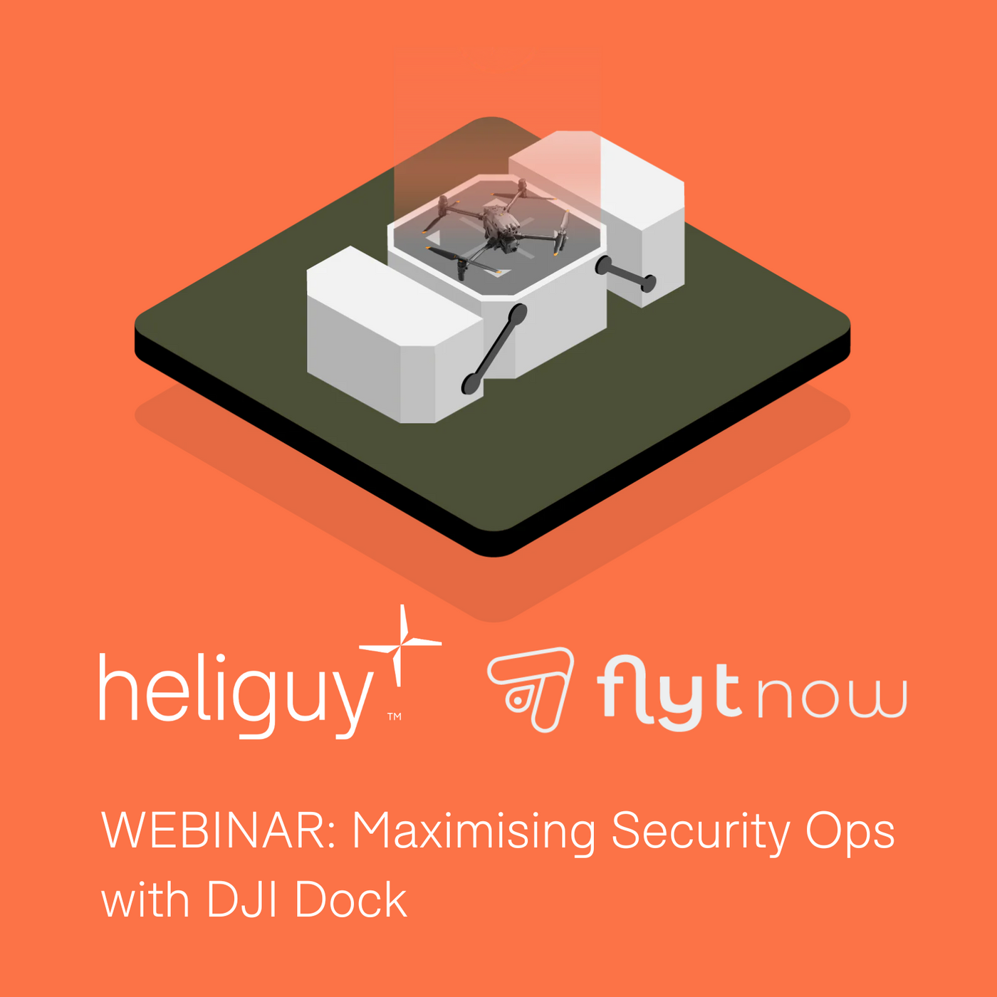 Webinar: DJI Dock And FlytNow For Security Operations