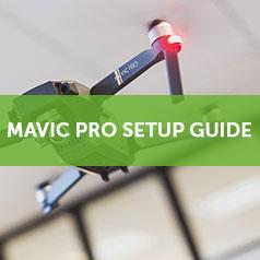 DJI Mavic Pro Setup Guide