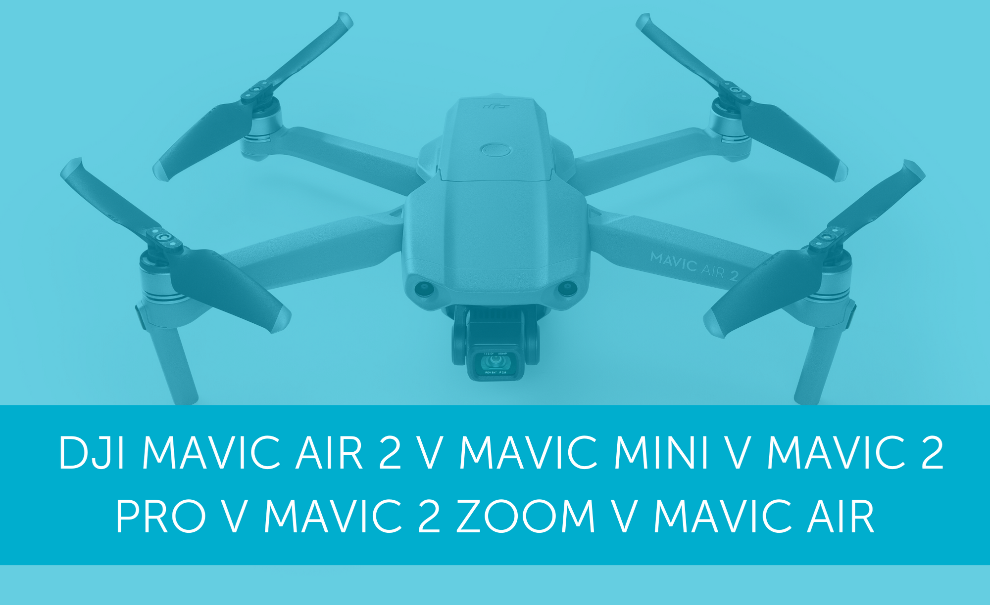 Dji Mavic Air 2 V Mavic 2 V Mavic Mini V Mavic Air