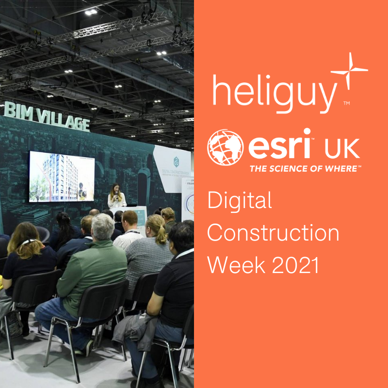 Esri UK and Heliguy join forces at Digital Construction Week 2021