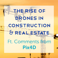 Drone Usage in Construction & Real Estate