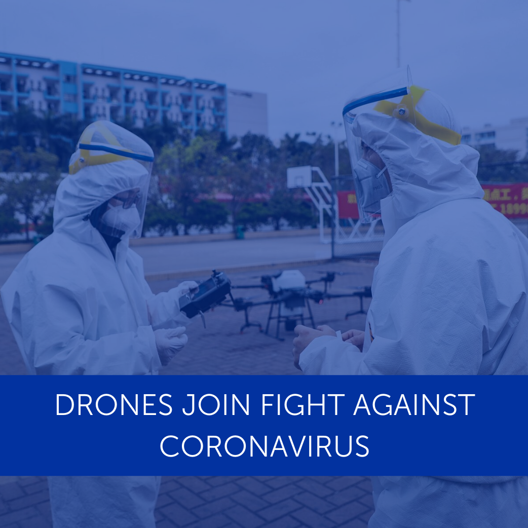 Drones Join Fight Against Coronavirus