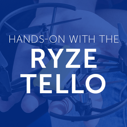 Hands-On with the Ryze Tello