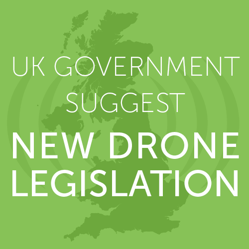 UK Government Suggest New Drone Legislation