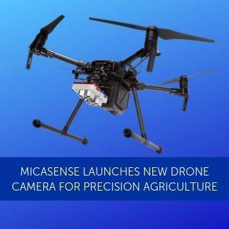 MicaSense Launches New Drone Camera For Precision Agriculture