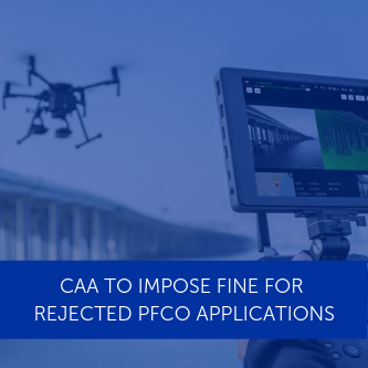 CAA to impose fine for rejected PfCO drone applications