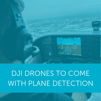 DJI consumer drones to come with plane and helicopter detection to reduce collision risk