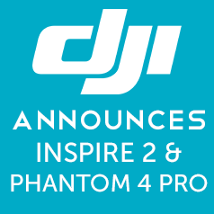 DJI Launches Inspire 2 & Phantom 4 Pro