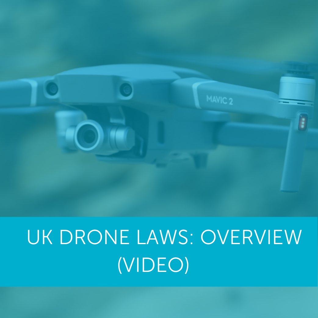 UK Drone Laws: Overview (Video)
