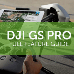 Heliguy's Guide to the DJI GS PRO App